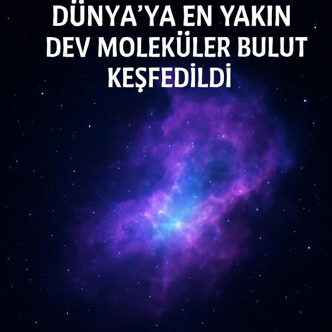 Gözümüzün Önündeki Gizem: 3.400 Güneşlik Dev Bulut Yeni Keşfedildi